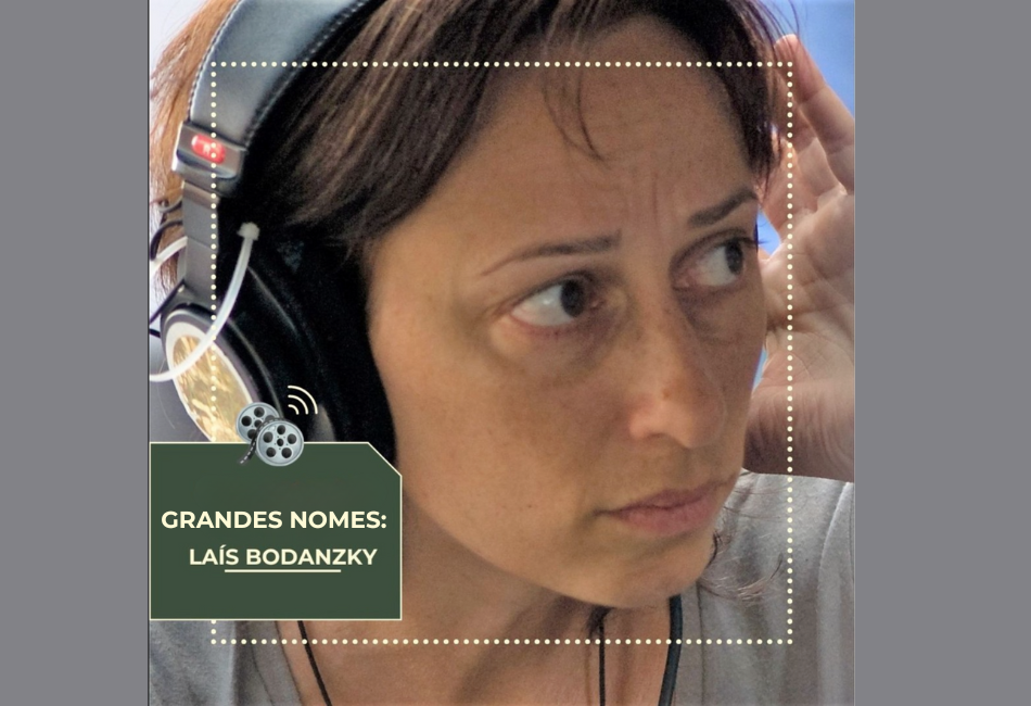🌟🎬 Laís Bodanzky – Uma Inspiradora no Audiovisual Brasileiro 🎬🌟